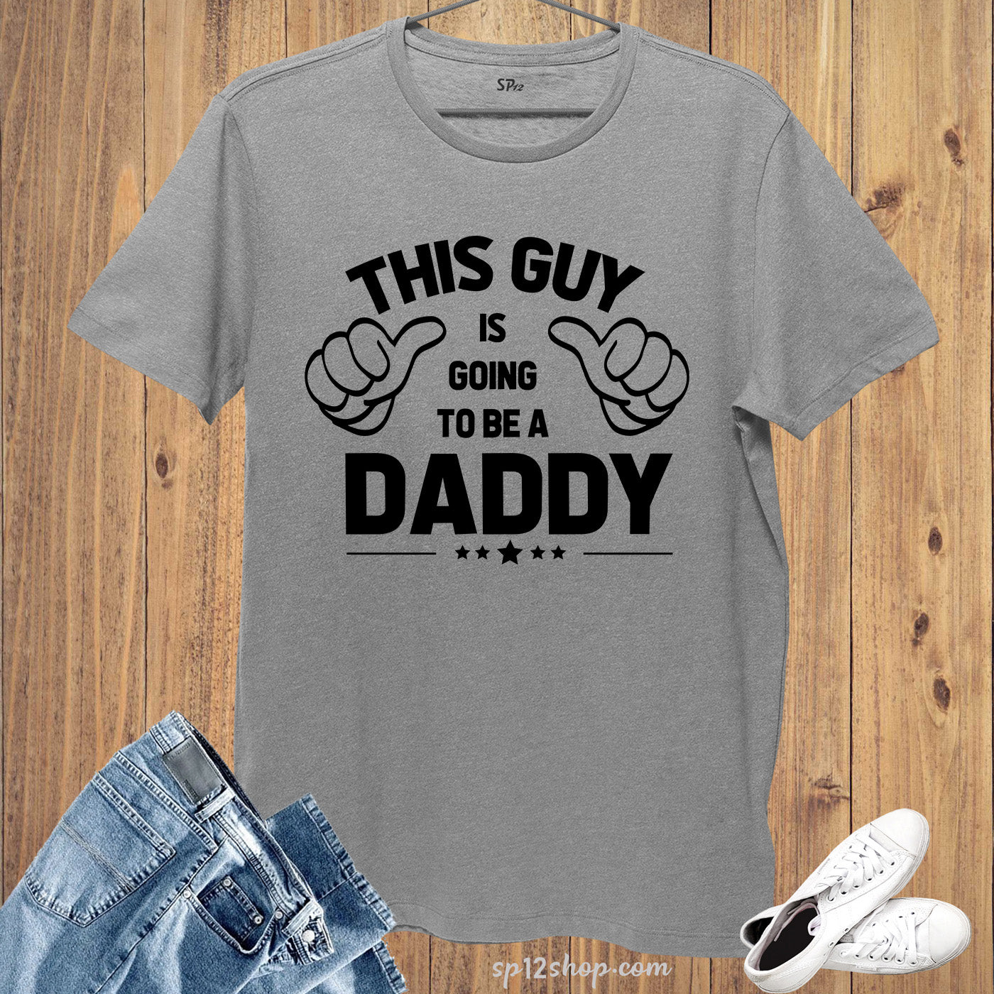 This Guy Is Going To Be a Daddy T Shirt