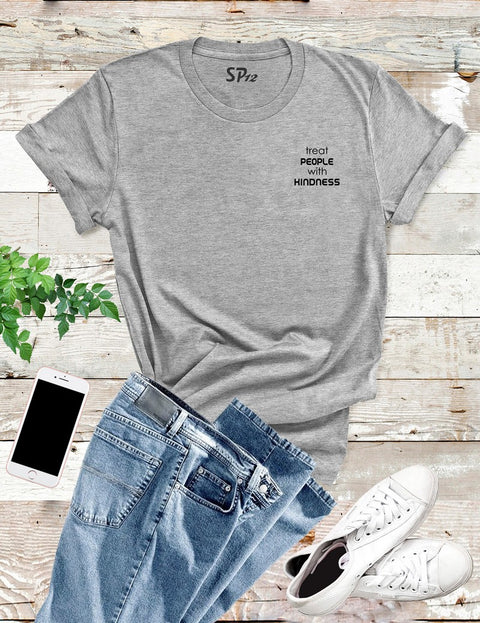 Treat People With Kindness Pocket T Shirt