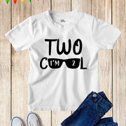 Two Cool Shirt I'm 2 Birthday T-Shirts