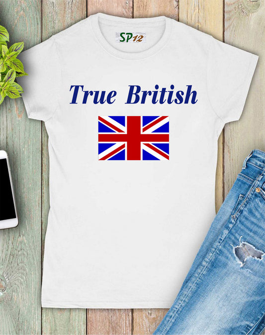 Union Flag UK Britain True British Women T Shirt