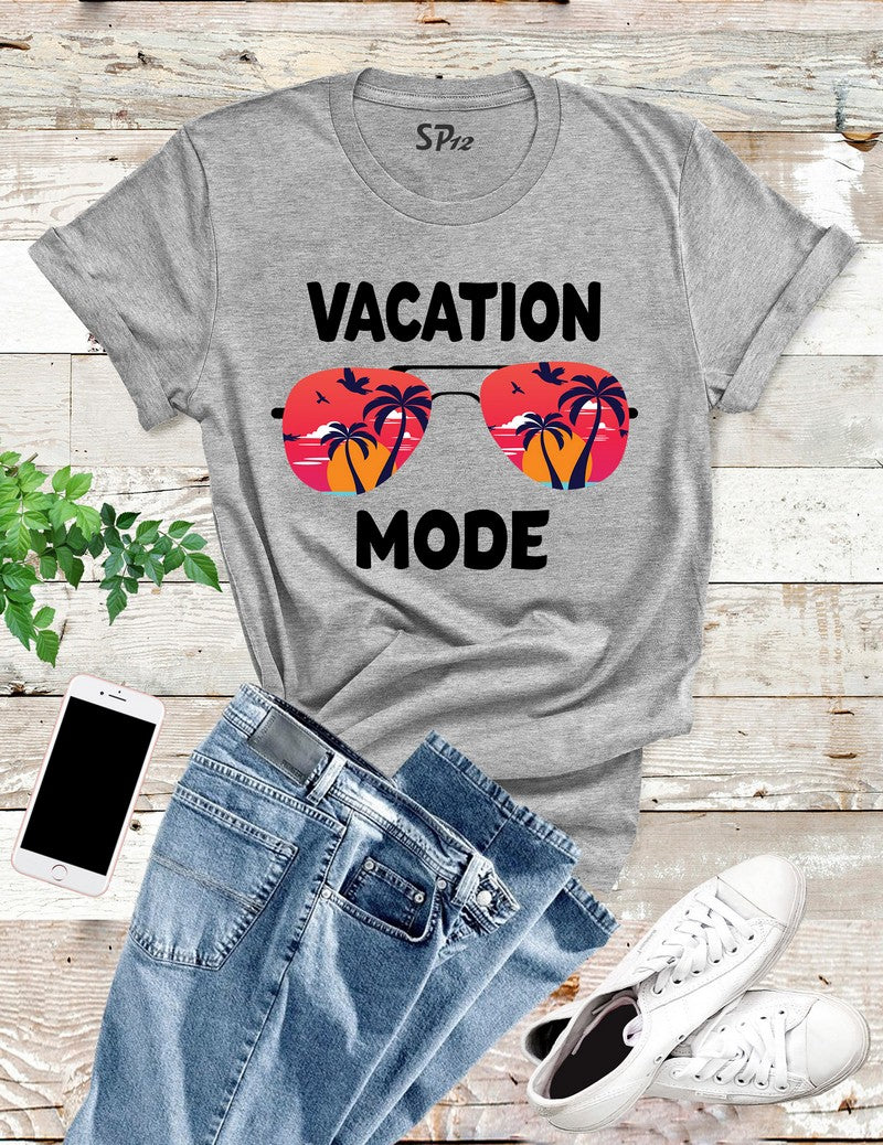 Vacation Mode T Shirt