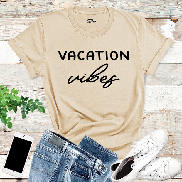 Vacation Vibes T Shirt