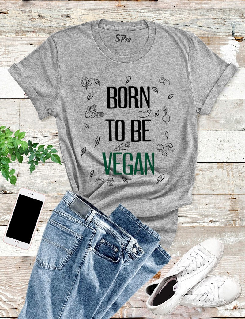 Vegan Being Born T Shirt