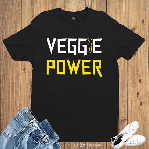 Veggie Power Vegans Vegetarian Slogan T Shirt