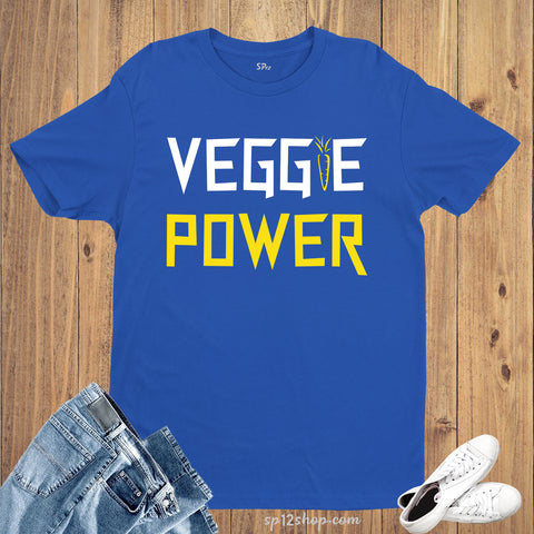 Veggie Power Vegans Vegetarian Slogan T Shirt