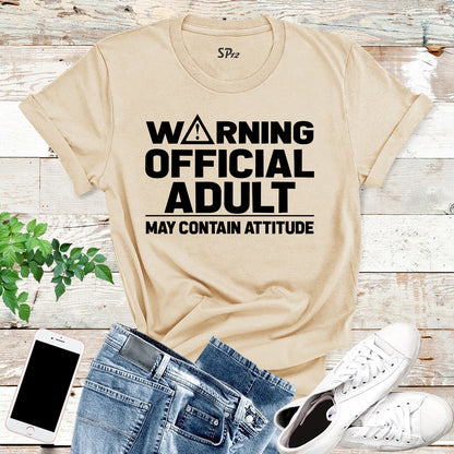 Warning Official Adult Birthday T Shirt
