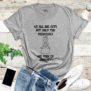 We All Are Cute But Only Princess Born In January Birthday T Shirt