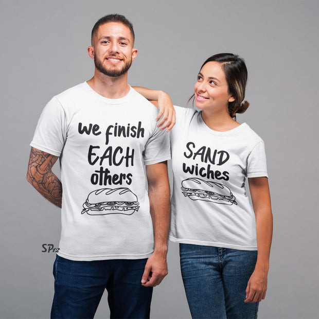 We Finish Each Other's Sandwiches Couple T Shirt