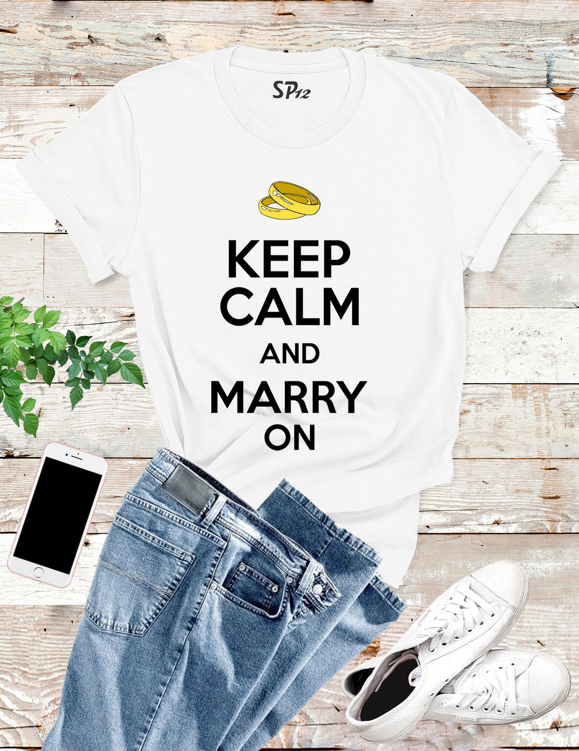 Wedding Marriage Rings T shirt Keep Calm and Marry On