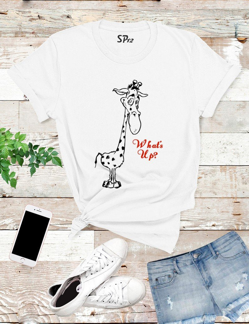 Whats up Giraffe Slogan T Shirt