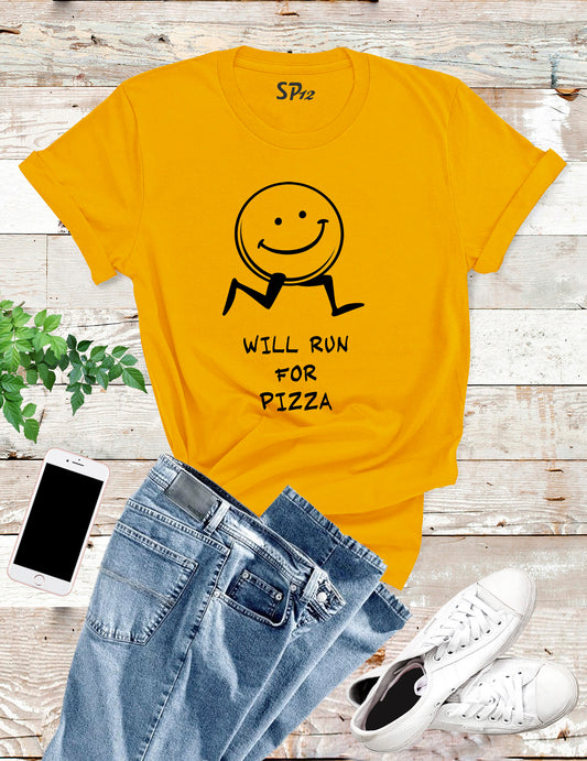 will run for Pizza Slogan Funny T shirt