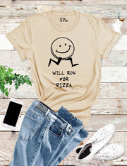 will run for Pizza Slogan Funny T shirt