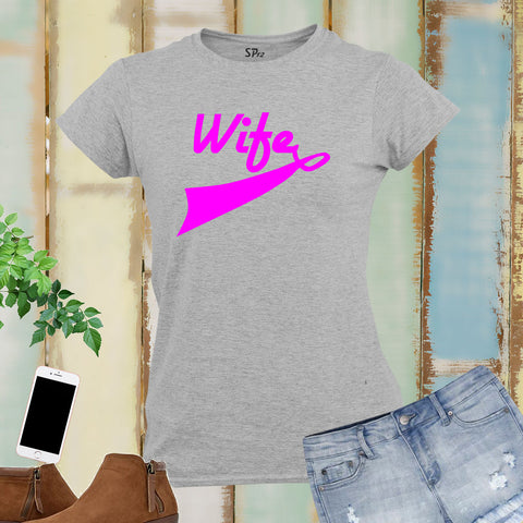 Women Wife T Shirt Wifey Anniversary Slogan