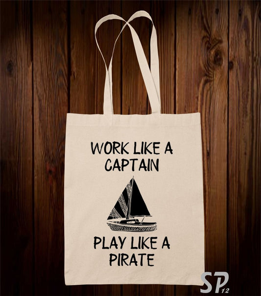Work Like A Captain Tote Bag