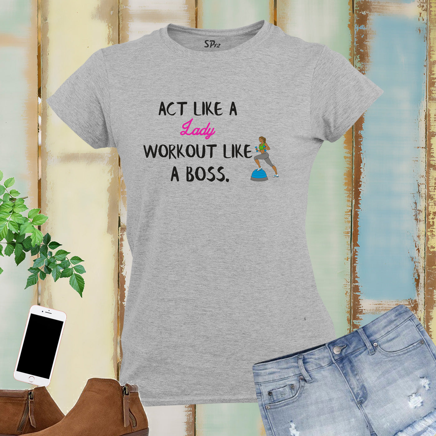 Workout Like a Boss Crossfit Women T Shirt