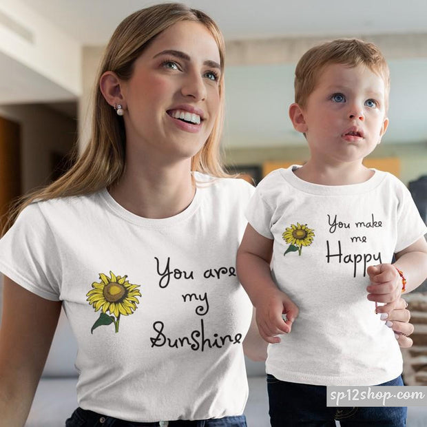 You Are My Sunshine You Make Me Happy Mum Son Daughter Matching T shirts